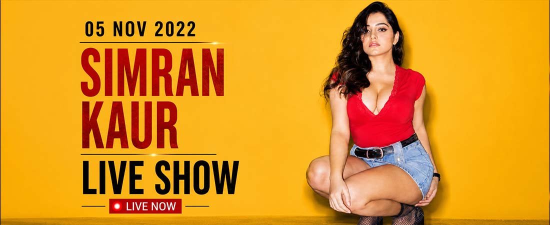 05 Nov 2022 - Simran Kaur - Live Show